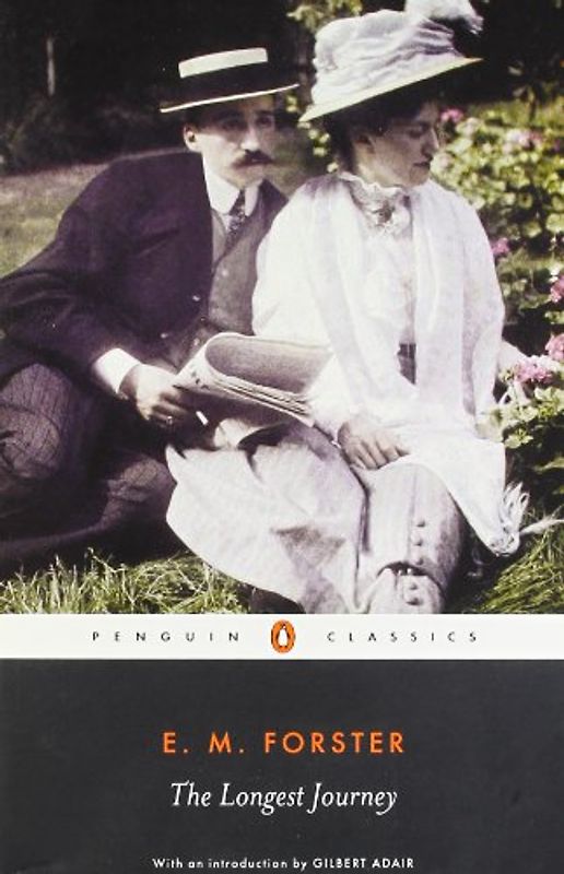 The Longest Journey (Penguin Classics) - E. M. Forster