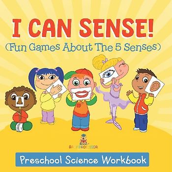 I Can Sense! (Fun Games About The 5 Senses)