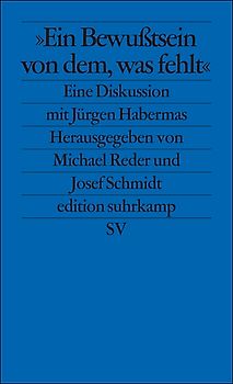 Ein Bewußtsein von dem, was fehlt