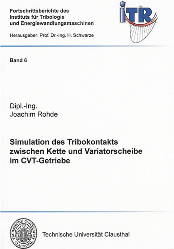 Simulation des Tribokontakts zwischen Kette und Variatorscheibe im CVT-Getriebe