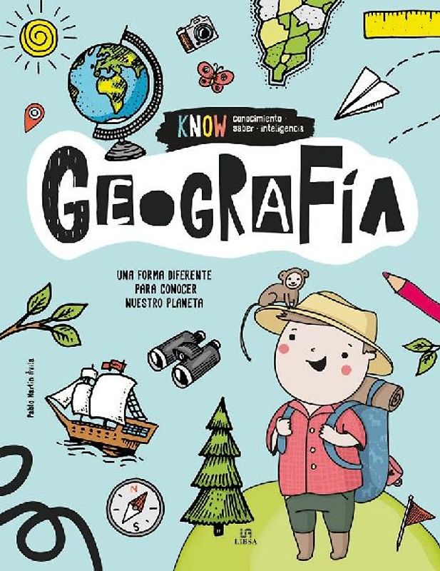 Geografía : una forma diferente de conocer nuestro planeta