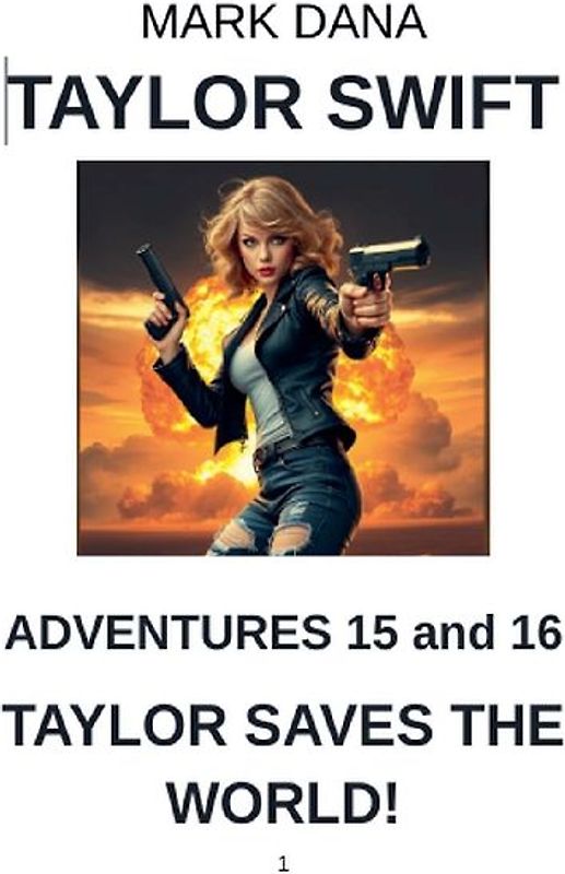 Taylor Swift Adventures 15 and 16