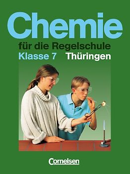 Chemie für die Regelschule. Thüringen / 7. Schuljahr - Schülerbuch