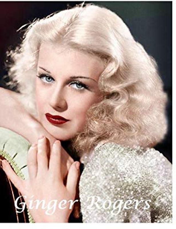 Ginger Rogers: The Shocking Truth!
