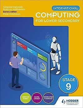 International Computing for Lower Secondary Student's Book Stage 9