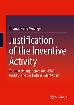 Justification of the Inventive Activity