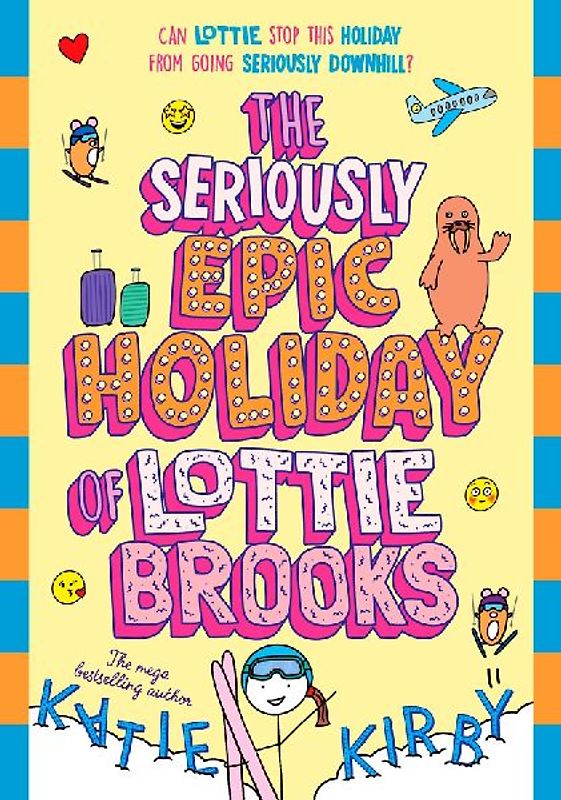 The Seriously Epic Holiday of Lottie Brooks