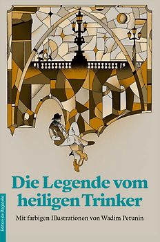 Die Legende vom heiligen Trinker