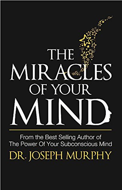 Miracles of Your Mind