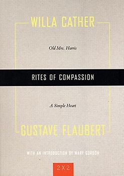 Rites of Compassion: Old Mrs. Harris" and "a Simple Heart (2 x 2)