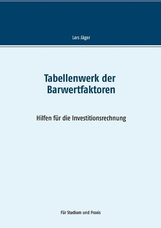 Tabellenwerk der Barwertfaktoren