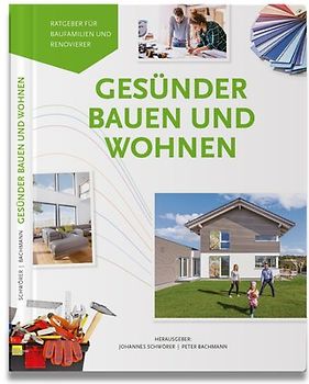 Gesünder Bauen und Wohnen