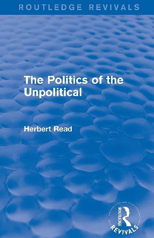 The Politics of the Unpolitical