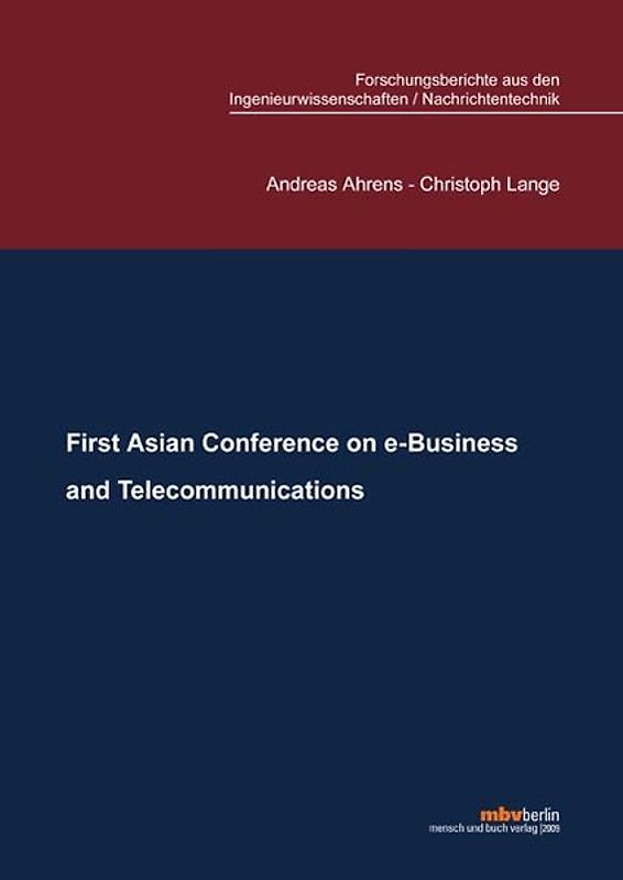 First Asian Conference on e-Business and Telecommunications