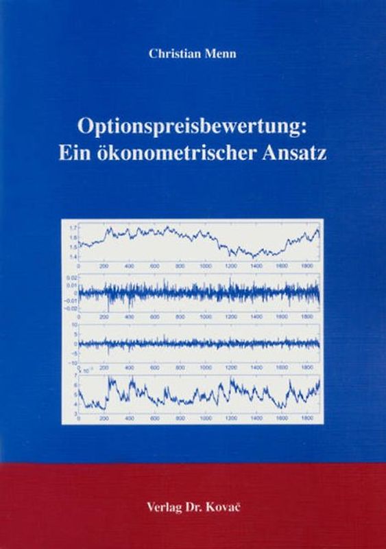 Optionspreisbewertung: Ein ökonometrischer Ansatz