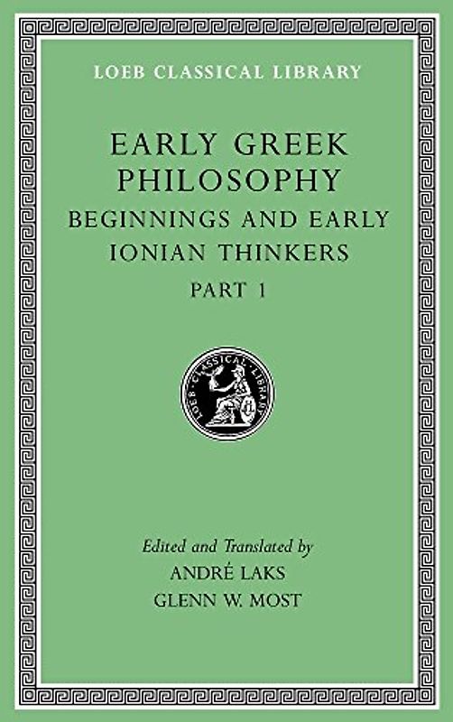 Early Greek Philosophy, Volume II