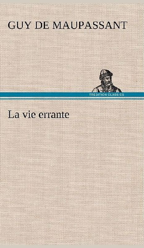 La vie errante
