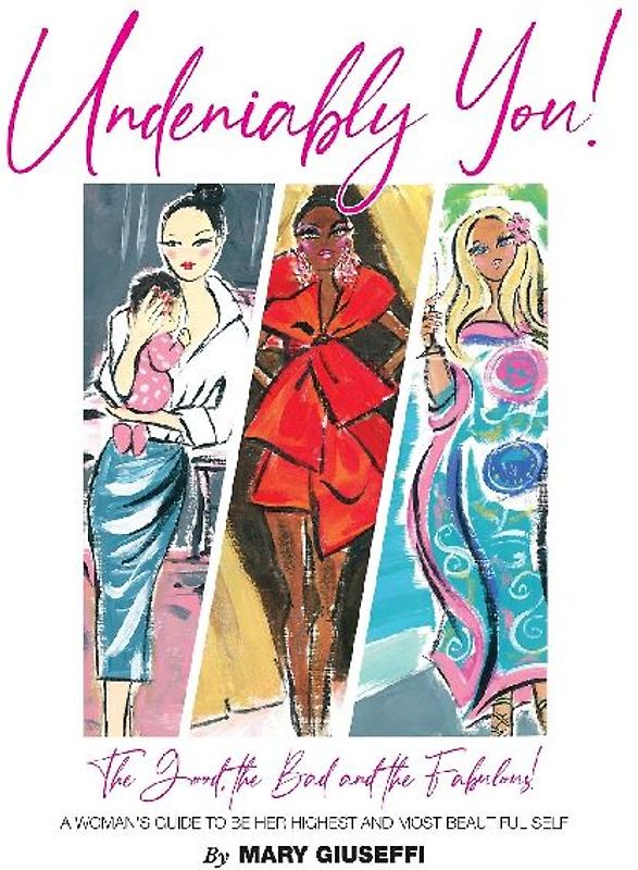 Undeniably You! The Good, The Bad and The Fabulous!