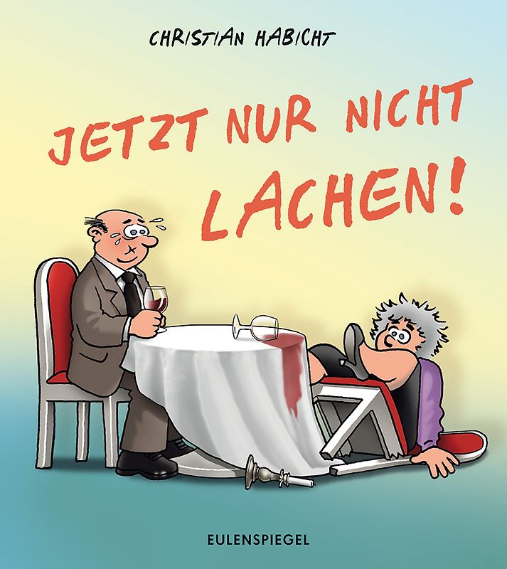 Jetzt nur nicht lachen!