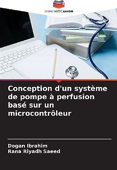 Conception d'un système de pompe à perfusion basé sur un microcontrôleur