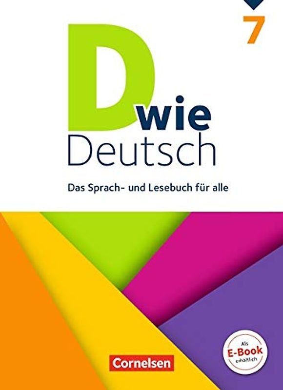 D wie Deutsch - Das Sprach- und Lesebuch für alle - Ausgabe 2018 - 7. Schuljahr