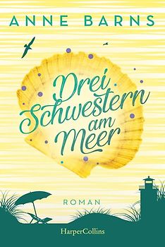Drei Schwestern am Meer (Neuauflage)