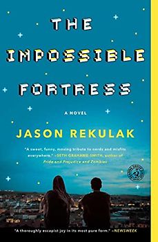 The Impossible Fortress: A Novel