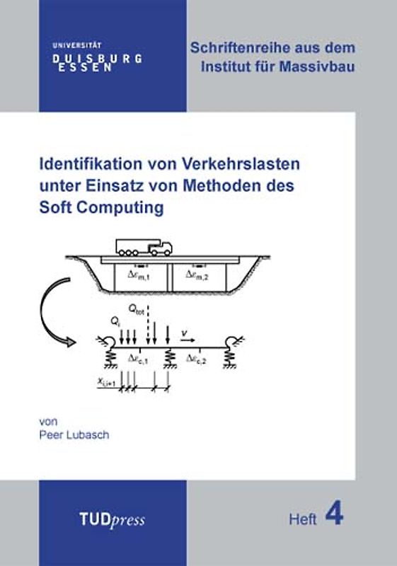 Identifikation von Verkehrslasten unter Einsatz von Methoden des Soft Computing