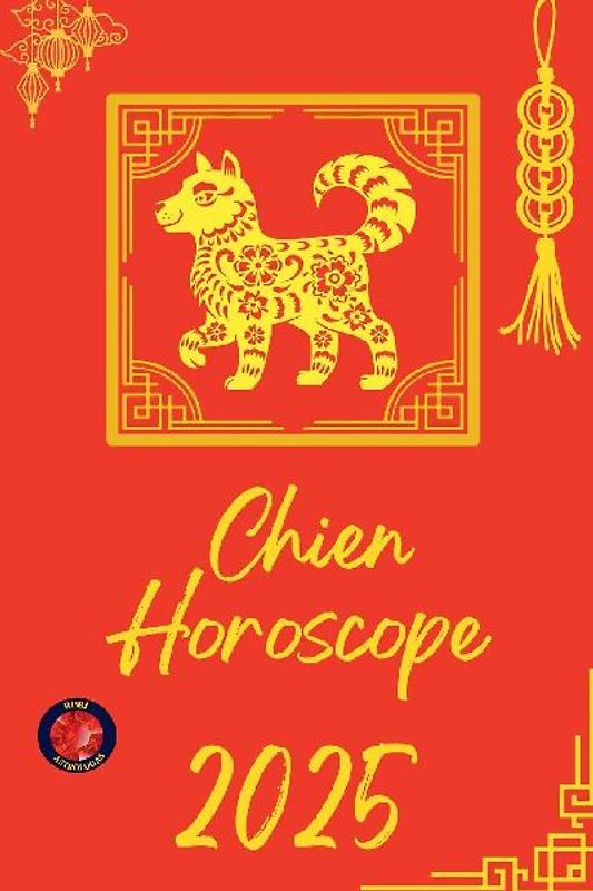 Chien Horoscope  2025