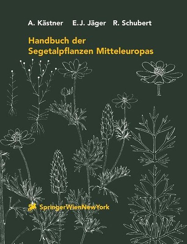 Handbuch der Segetalpflanzen Mitteleuropas