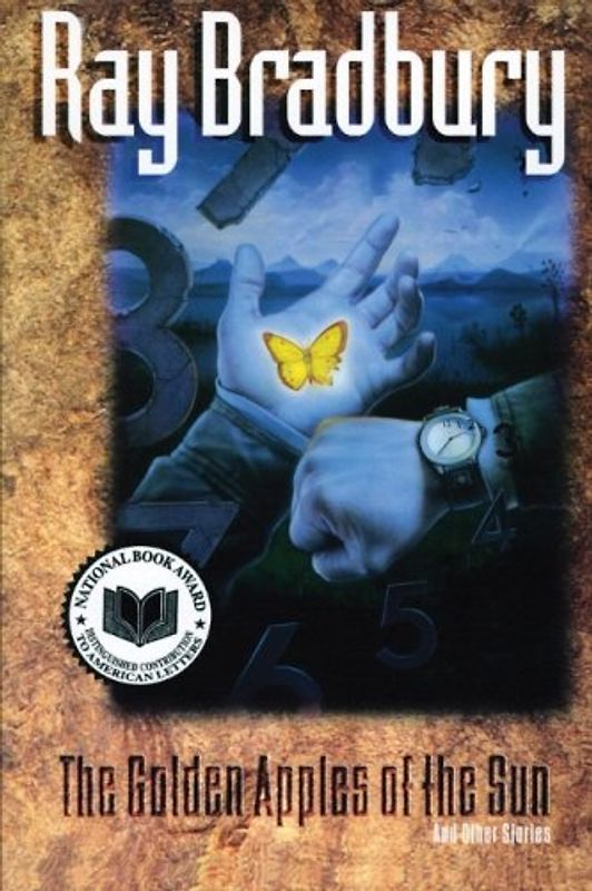 Golden Apples of the Sun, The - Ray Bradbury