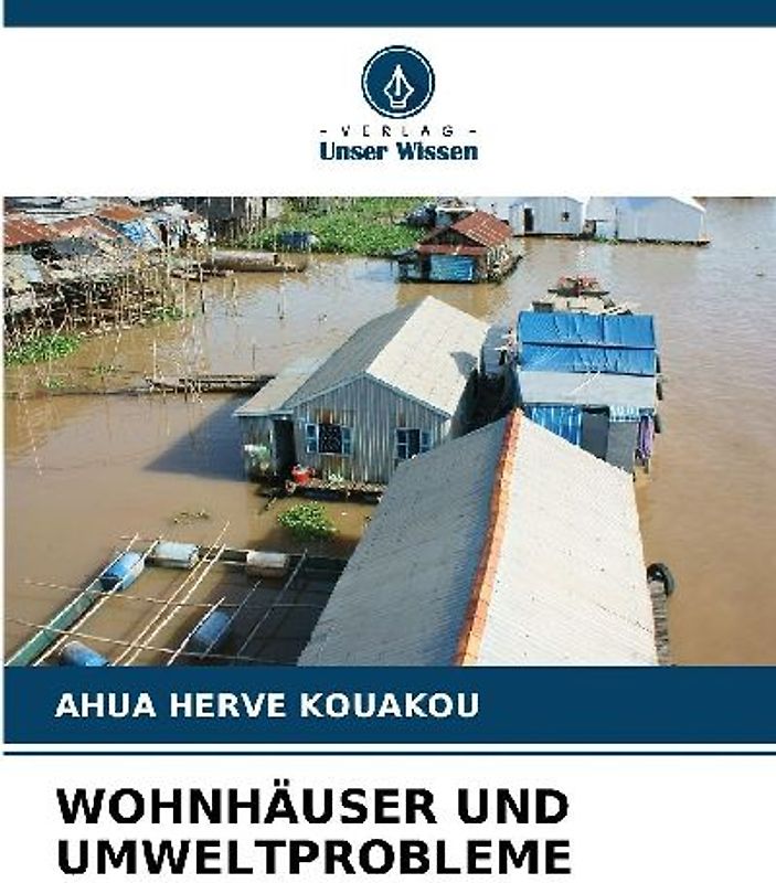 WOHNHÄUSER UND UMWELTPROBLEME