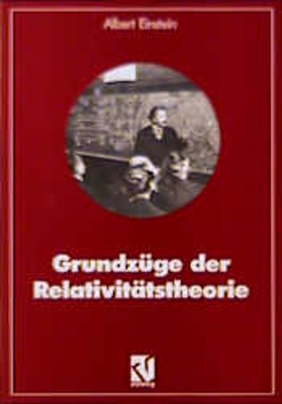 Grundzüge der Relativitätstheorie