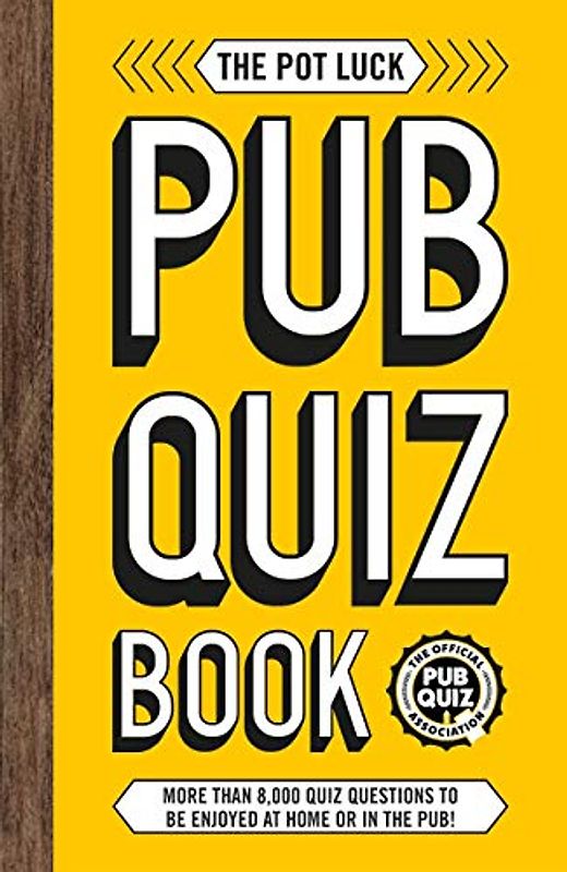 The Pot Luck Pub Quiz Book