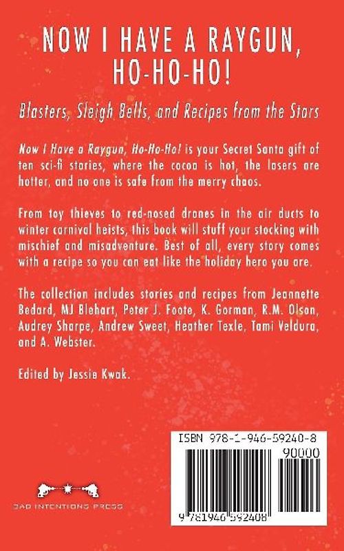 Now I Have a Raygun, Ho-Ho-Ho!