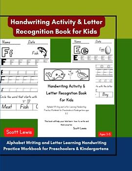 Handwriting Activity & Letter Recognition Book for Kids: ABC Alphabet Writing and Letter Learning Handwriting Practice Workbook for Preschoolers & Kindergartens ages 3-5