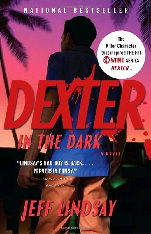 Dexter in the Dark (Vintage Crime/Black Lizard) - Jeff Lindsay