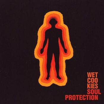 Wet Cookies - Soul Protection