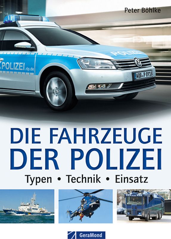 Die Fahrzeuge der Polizei