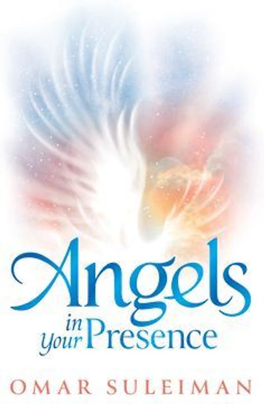 Angels in Your Presence