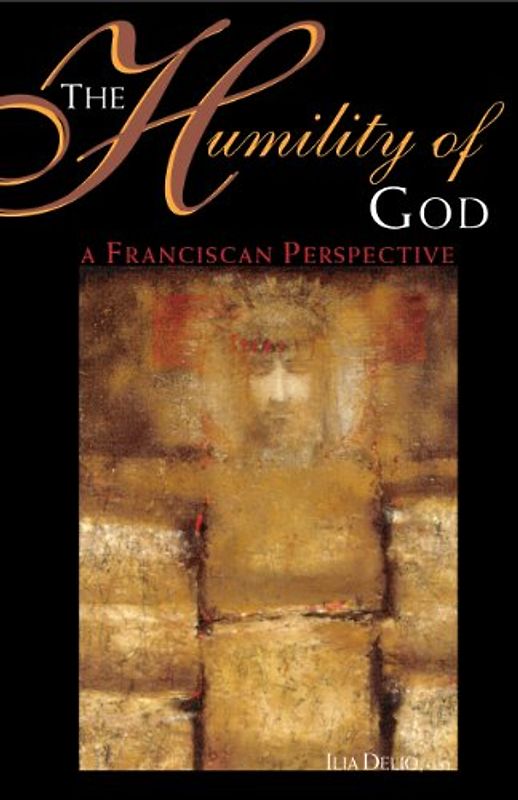 The Humility of God: A Franciscan Perspective