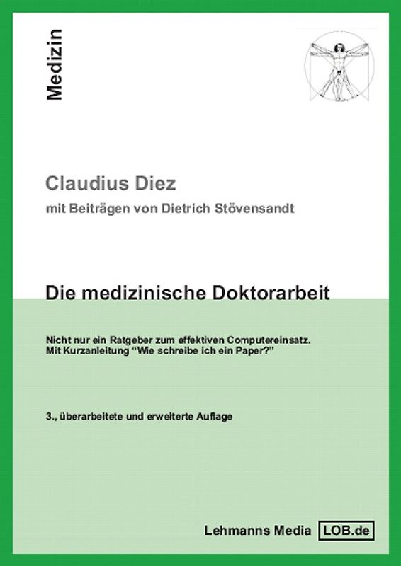 Die medizinische Doktorarbeit