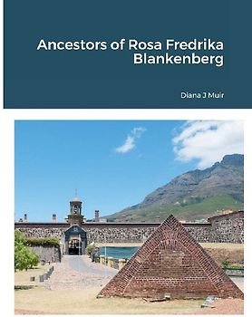 Ancestors of Rosa Fredrika Blankenberg