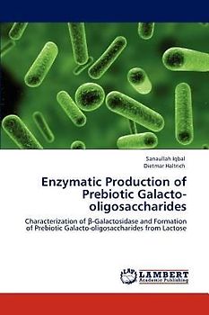 Enzymatic Production of Prebiotic Galacto-oligosaccharides
