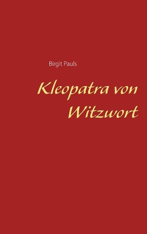 Kleopatra von Witzwort