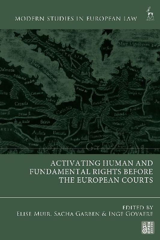Activating Human and Fundamental Rights Before the European Courts