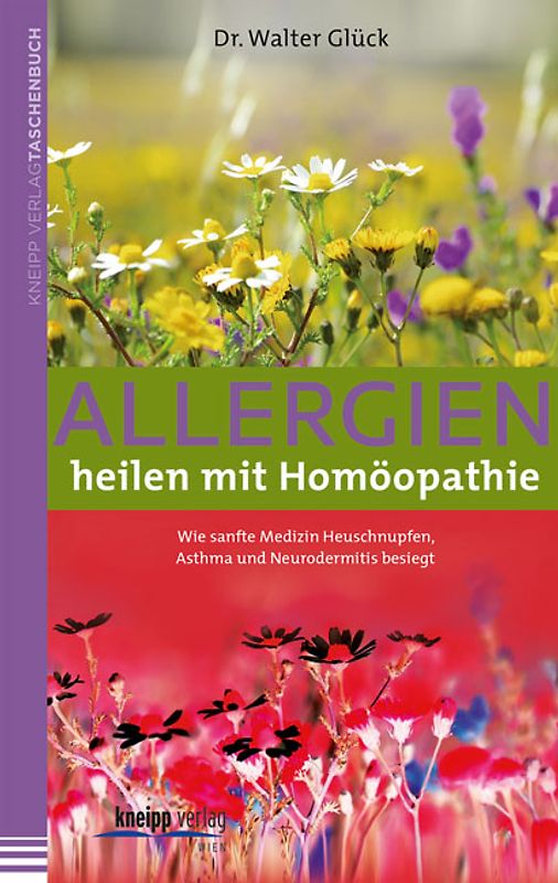 Allergien heilen mit Homöopathie