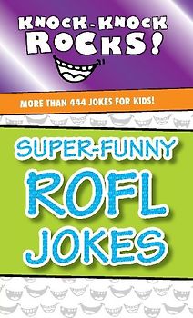 Super-Funny Rofl Jokes