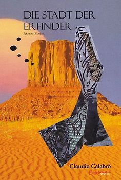 Die Stadt der Erfinder. Science Fiction