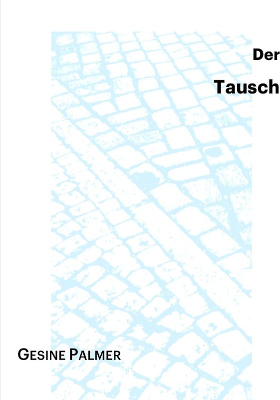 Der Tausch